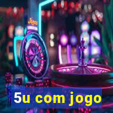 5u com jogo